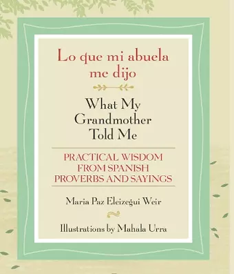 Lo que mi abuela me dijo / What My Grandmother Told Me cover