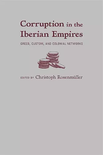 Corruption in the Iberian Empires cover