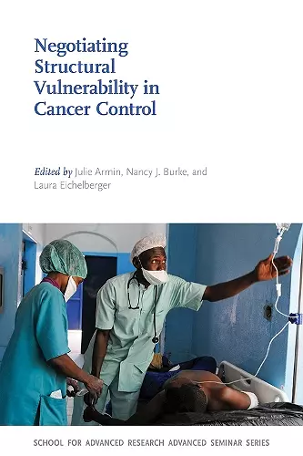 Negotiating Structural Vulnerability in Cancer Control cover