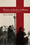 Victory on Earth or in Heaven cover
