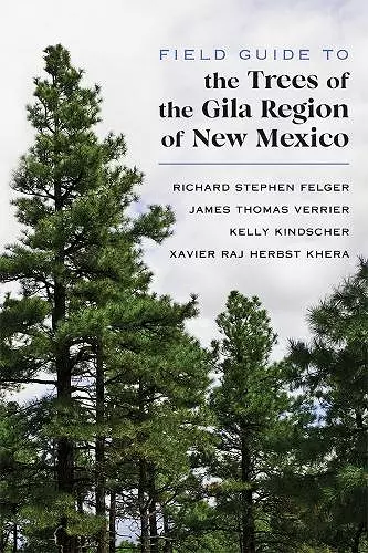 Field Guide to the Trees of the Gila Region of New Mexico cover