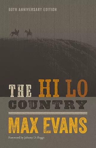 The Hi Lo Country, 60th Anniversary Edition cover