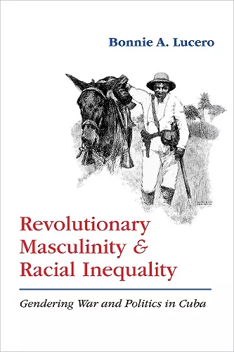 Revolutionary Masculinity and Racial Inequality cover