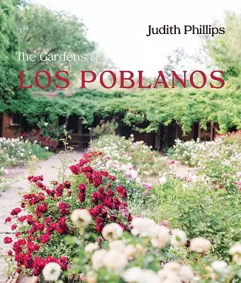 The Gardens of Los Poblanos cover