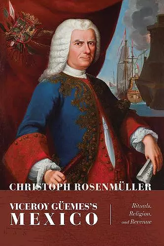 Viceroy Güemes's Mexico cover