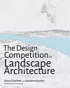 The Design Competition in Landscape Architecture cover