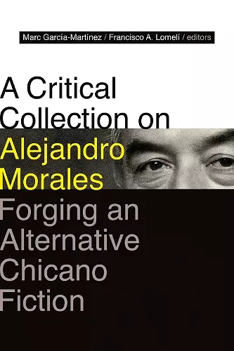 A Critical Collection on Alejandro Morales cover