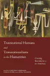 Transnational Humans and Transnationalisms in the Humanities cover