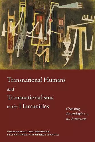 Transnational Humans and Transnationalisms in the Humanities cover