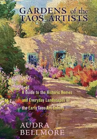 Gardens of the Taos Artists cover