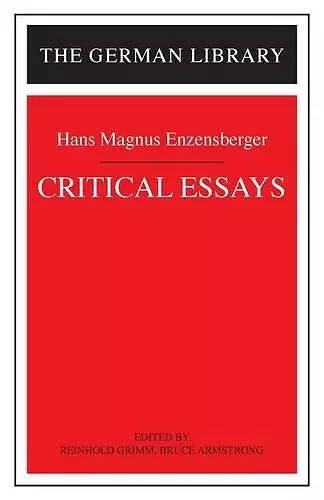 Critical Essays: Hans Magnus Enzensberger cover