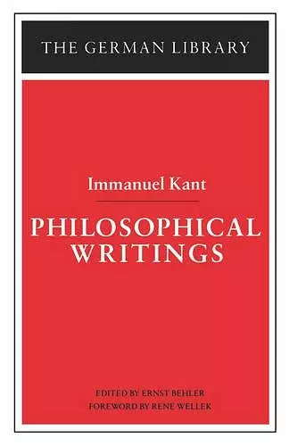 Philosophical Writings: Immanuel Kant cover