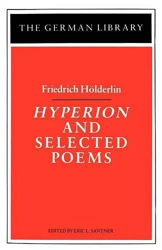 Hyperion and Selected Poems: Friedrich Höderlin cover