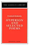 Hyperion and Selected Poems: Friedrich Höderlin cover