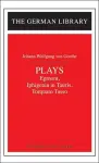 Plays: Johann Wolfgang von Goethe cover