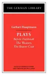 Plays: Gerhart Hauptmann cover