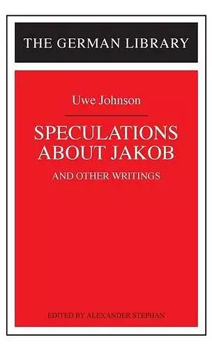 Speculations about Jakob: Uwe Johnson cover