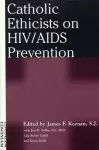 Catholic Ethicists on HIV/AIDS Prevention cover