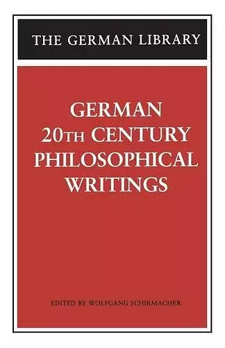 German 20th Century Philosophical Writings cover