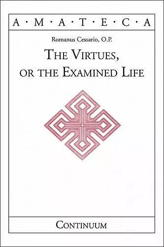 The Virtues, or The Examined Life cover