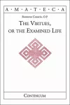 The Virtues, or The Examined Life cover