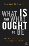 What Is and What Ought to Be cover