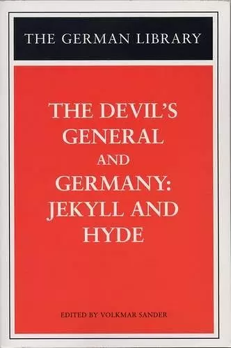 The Devil's General and Germany: Jekyll and Hyde cover