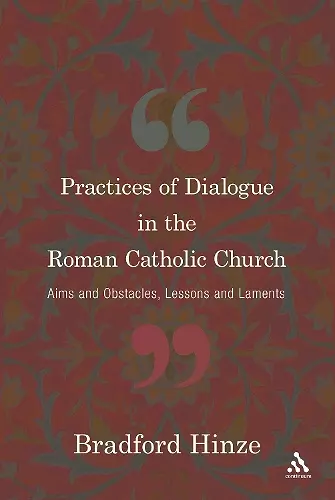 Practices of Dialogue in the Roman Catholic Church cover