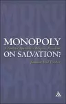 Monopoly on Salvation? cover