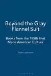 Beyond the Gray Flannel Suit cover