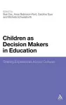 Children as Decision Makers in Education cover