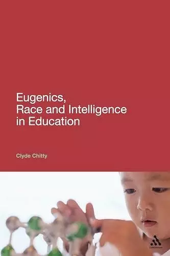 Eugenics, Race and Intelligence in Education cover