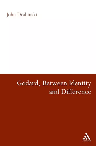 Godard Between Identity and Difference cover