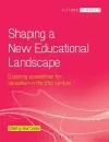 Shaping a New Educational Landscape cover