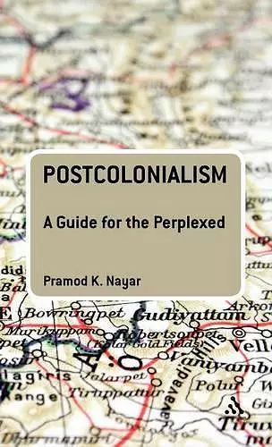 Postcolonialism: A Guide for the Perplexed cover