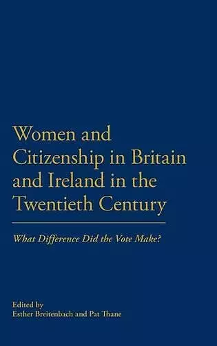 Women and Citizenship in Britain and Ireland in the 20th Century cover