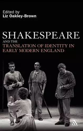 Shakespeare and the Translation of Identity in Early Modern England cover