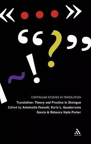 Translation: Theory and Practice in Dialogue cover