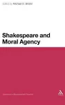 Shakespeare and Moral Agency cover