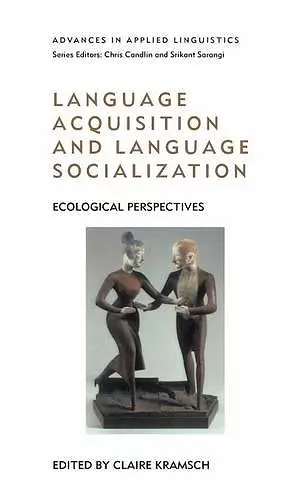 Language Acquisition and Language Socialization cover