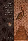 Early Christian Life and Thought in Social Context cover