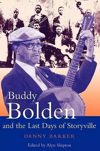 Buddy Bolden and the Last Days of Storyville cover