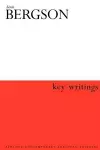 Henri Bergson: Key Writings cover