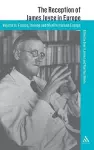 The Reception of James Joyce in Europe cover