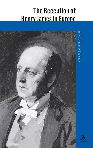 The Reception of Henry James in Europe cover