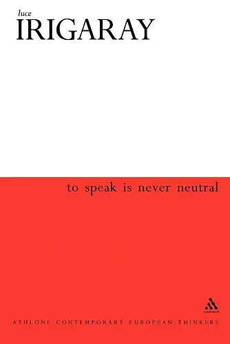 To Speak is Never Neutral cover