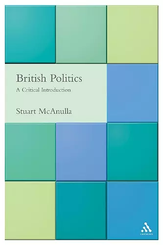 British Politics: A Critical Introduction cover