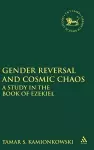 Gender Reversal and Cosmic Chaos cover