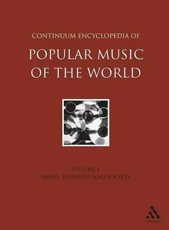 Continuum Encyclopedia of Popular Music of the World, Volume 1 cover