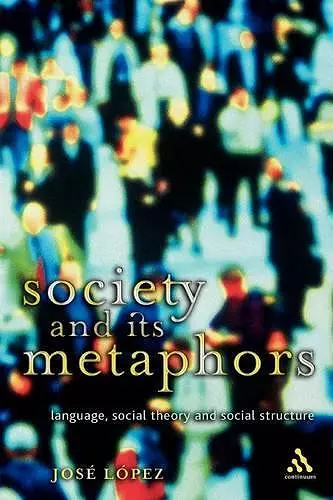 Society and Its Metaphors cover